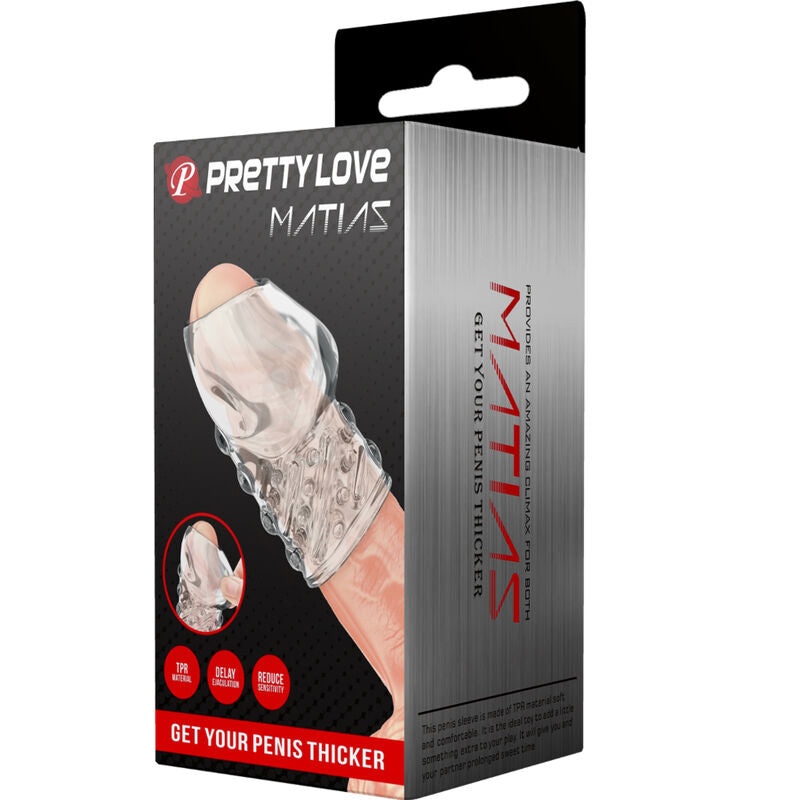 PRETTY LOVE - MATIAS PÉNIS TRANSPARENT PLUS ÉPAIS