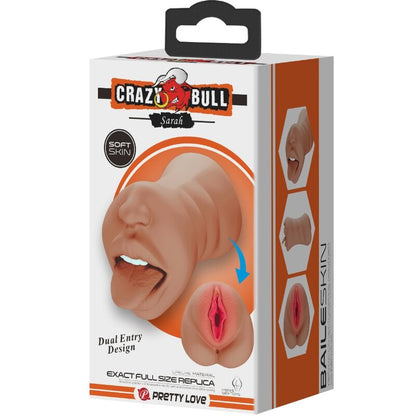 CRAZY BULL - SARAH DOUBLE MASTURBATOR MOUTH AND VAGINA MEAT