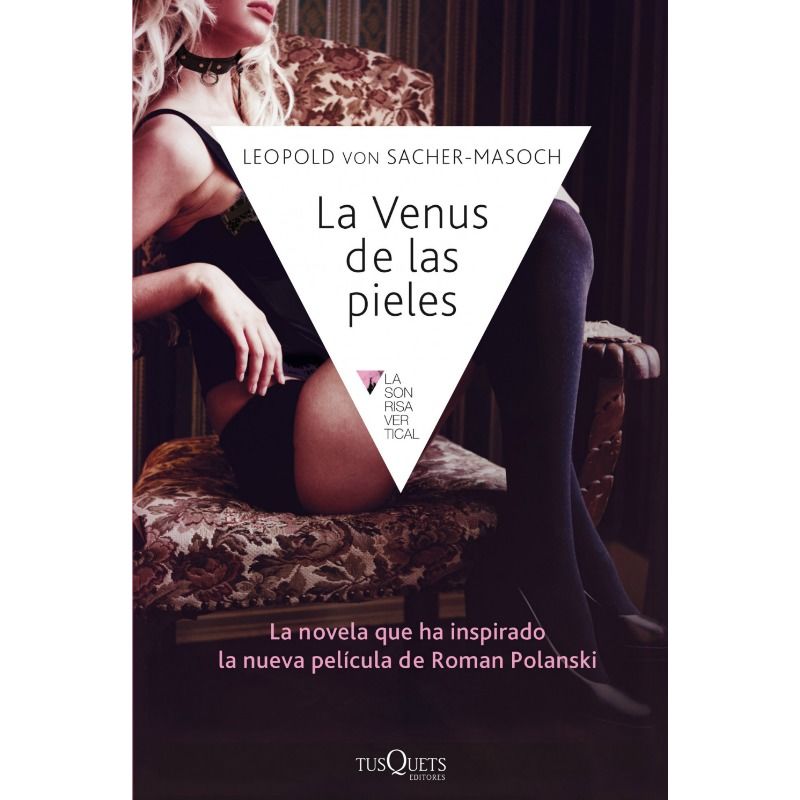 GRUPO PLANETA - LA VENUS DE LAS PIELES - 1